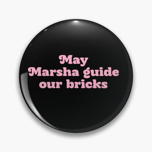Item preview, May Marsha our bricks designed and sold by BritySpear.