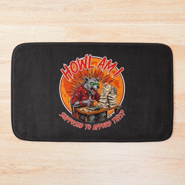 Item preview, Howl Am I Supposed To Afford This Werewolf Bills designed and sold by Enea Kelo.