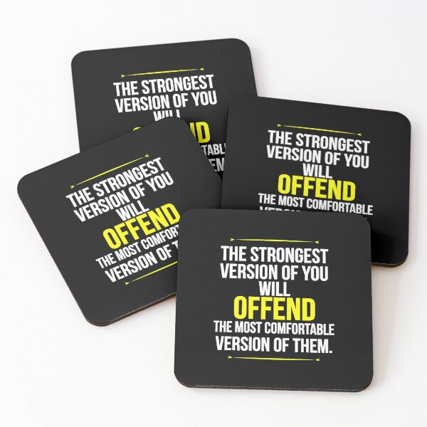 Item preview, The Strongest Version Of You Will Offend The Most Comfortable Version Of Them - Motivational Quote designed and sold by Vibe-Vary.