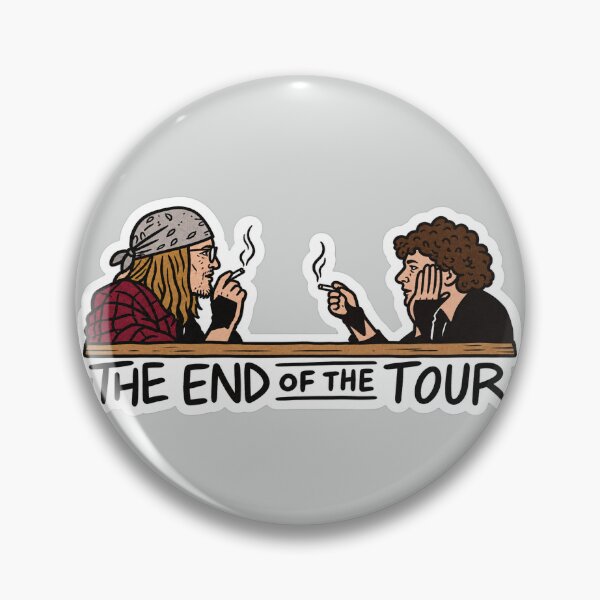 Item preview, The end of the tour designed and sold by ArtaxLives.