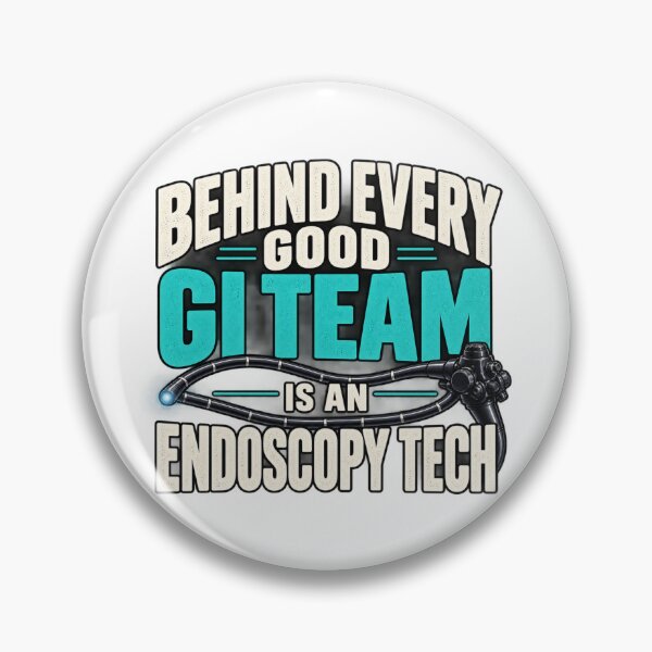 Item preview, Behind Every Good GI Team Is an Endoscopy Tech designed and sold by amndro.