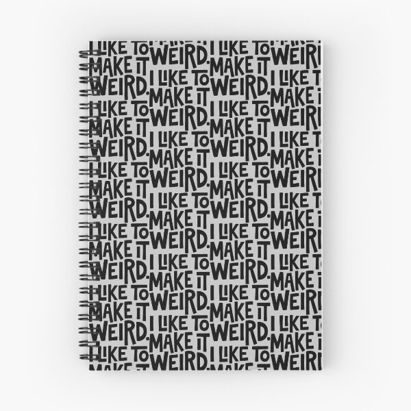 Item preview, I Like To Make It Weird-Bold Statement Typography designed and sold by ThreadRiotTees.