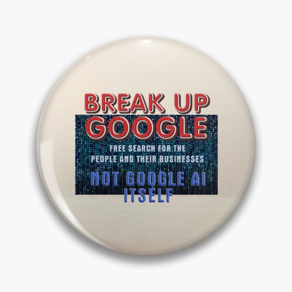 Item preview, Break Up Google designed and sold by teepossible.