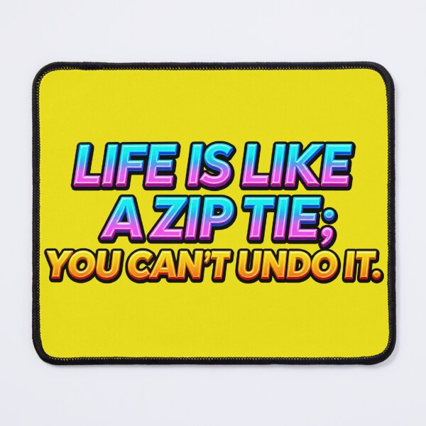 Item preview, Life Is Like A Zip Tie: Retro Synthwave Quote designed and sold by JanRizz.