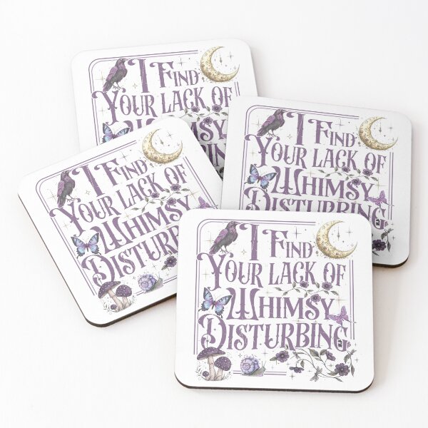 Item preview,  I Find Your Lack of Whimsy Disturbing designed and sold by kjanedesigns.