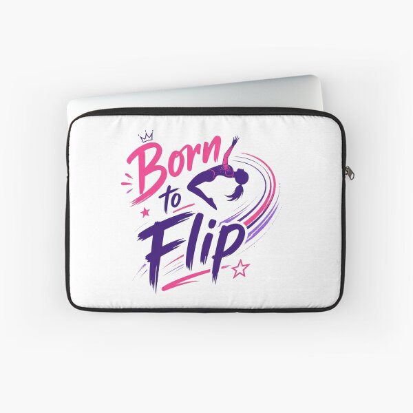Item preview, Born To Flip. Artistic Gymnast designed and sold by FlipGymnastics.