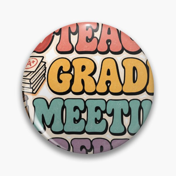 Item preview, Teach Grade Meeting Repeat designed and sold by DanEstes.