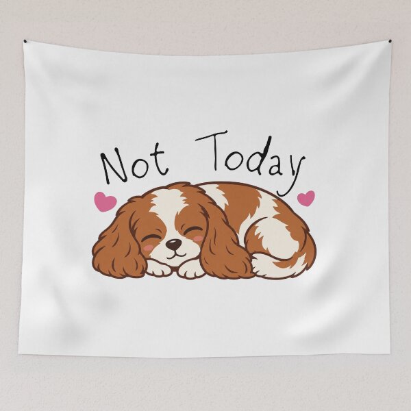 Item preview, Funny Cavalier King Charles Spaniel Not Today Dog Lovers designed and sold by MASMUS27.
