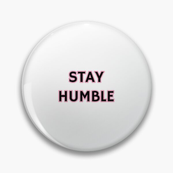 Item preview, Stay Humble designed and sold by Inspirationmotivation.