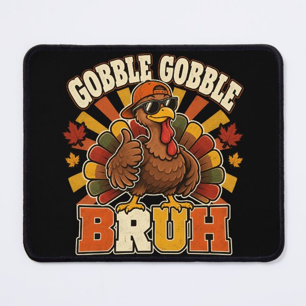 Item preview, Bruh Funny Thanksgiving Turkey Gobble designed and sold by Kladhadredo.