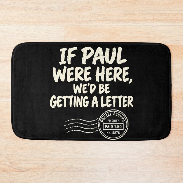 Item preview, If Paul Were Here We'd Be Getting A Letter Funny Christian Humor designed and sold by BumbleBloom7.
