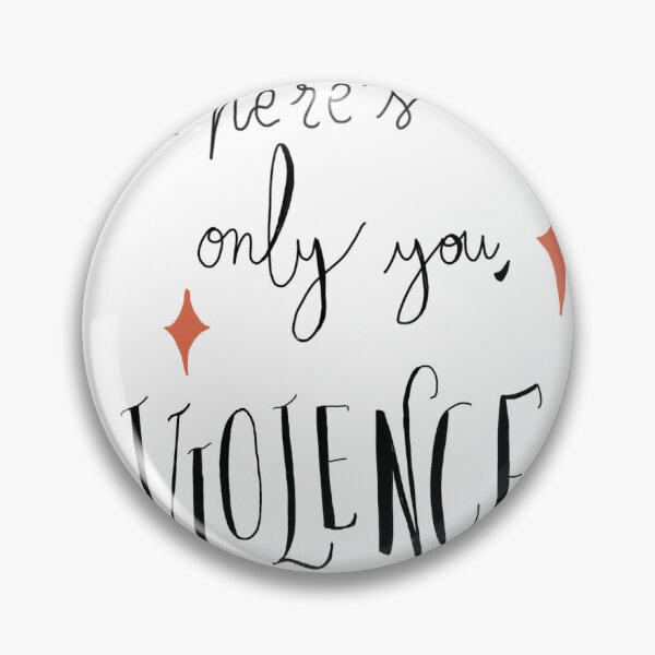 Item preview, There's only you, violence designed and sold by Abracadabrantes.