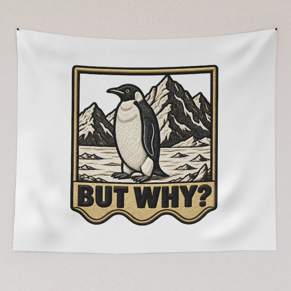 Item preview, But Why Penguin Mountains Funny Penguin Saying designed and sold by ArtDesignTp.