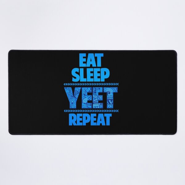 Item preview, Eat Sleep Yeet Repeat Funny Meme Gaming Internet Humor designed and sold by slmfams.