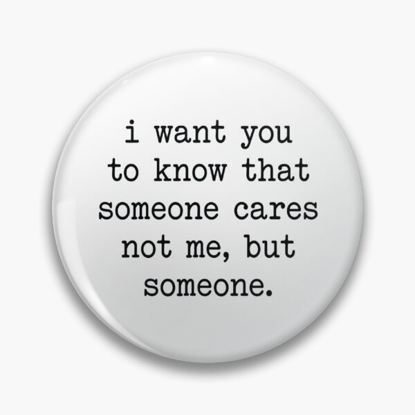 Item preview, I Want You to Know That Someone Cares Not Me But Someone, Funny Sarcastic Quote designed and sold by CloudyPress.