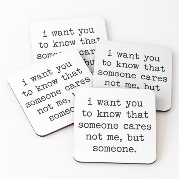Item preview, I Want You to Know That Someone Cares Not Me But Someone, Funny Sarcastic Quote designed and sold by CloudyPress.