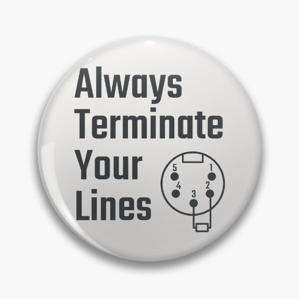 Item preview, Always Terminate Your Lines DMX Stage Lighting Technician Humor designed and sold by drTerrens.