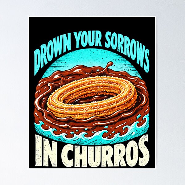 Item preview, Drown Your Sorrows with a Churro designed and sold by elderberry.