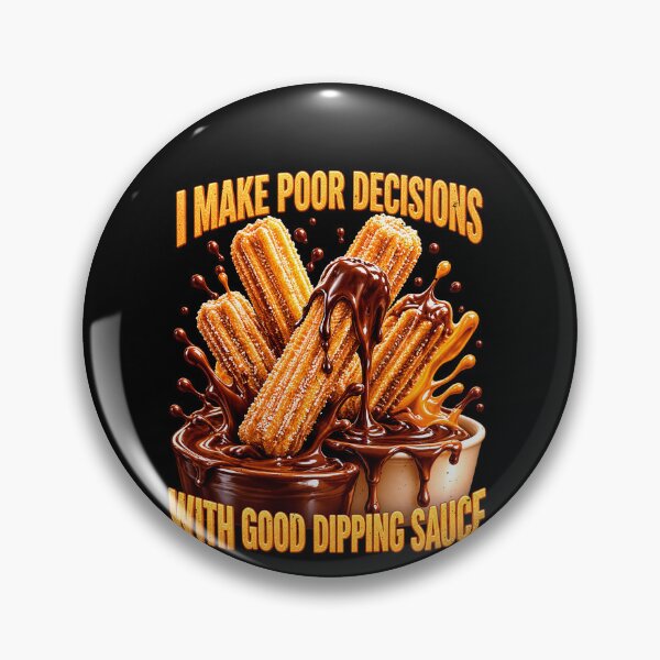 Item preview, Funny Churro Saying About Good Dipping Sauce designed and sold by elderberry.