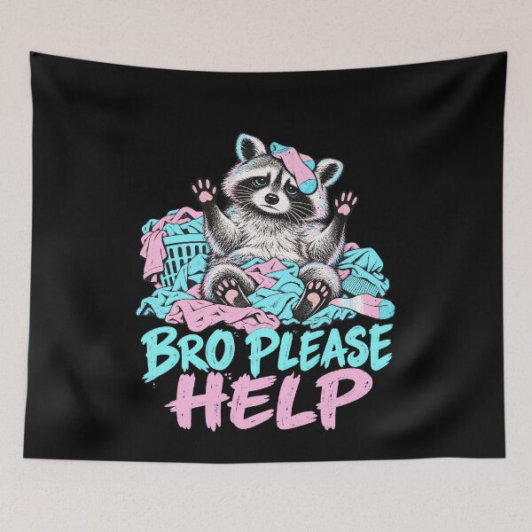 Item preview, Raccoon Bro Please Help Laundry Laugh designed and sold by elderberry.