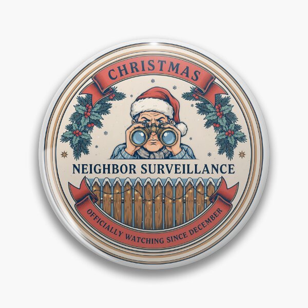 Item preview, Christmas Neighbor Surveillance Department Vintage Badge designed and sold by Fitswear.