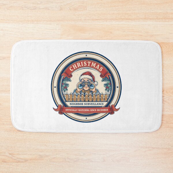 Item preview, Christmas Nosy Neighbor Surveillance Officially Watching Since December designed and sold by Fitswear.