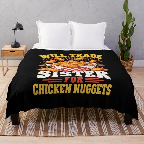 Item preview, Will Trade Sister for Chicken Nuggets designed and sold by anapldv.