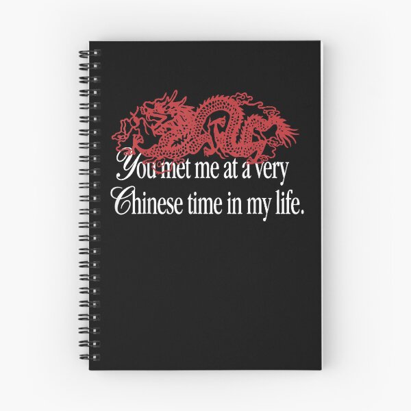 Item preview, You Met Me At A Very Chinese Time In My Life Red Dragon Quote T-Shirt designed and sold by slmfams.