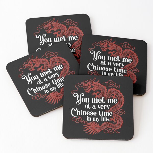 Item preview, You Met Me At A Very Chinese Time Dragon Circle Elegant Quote T-Shirt designed and sold by slmfams.