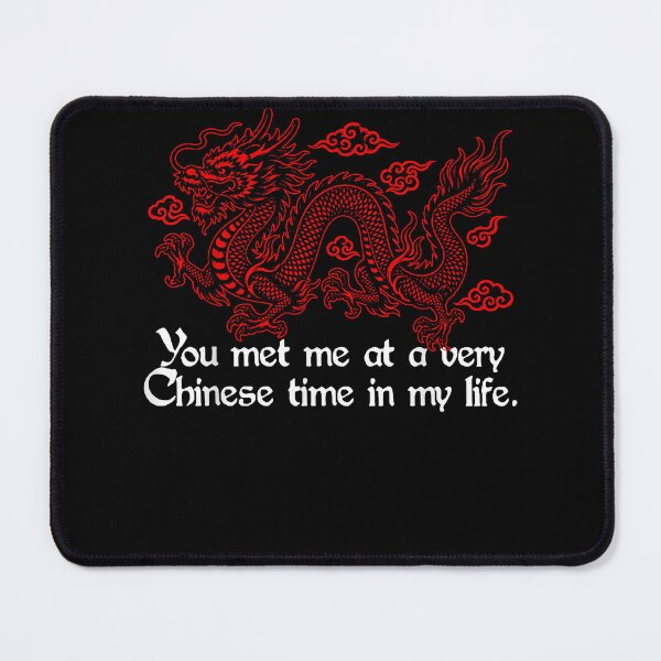 Item preview, You Met Me At A Very Chinese Time Classic Red Dragon Silhouette Quote T-Shirt designed and sold by slmfams.