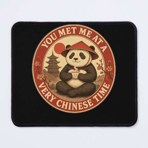 Item preview, You Met Me At A Very Chinese Time Cute Panda Tea Circle Badge T-Shirt designed and sold by slmfams.
