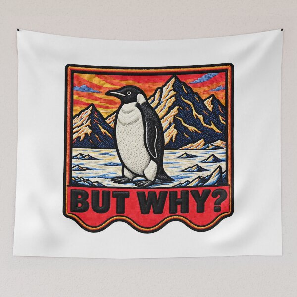Item preview, But Why Penguin Mountain Humor Funny Penguin designed and sold by ArtDesignTp.