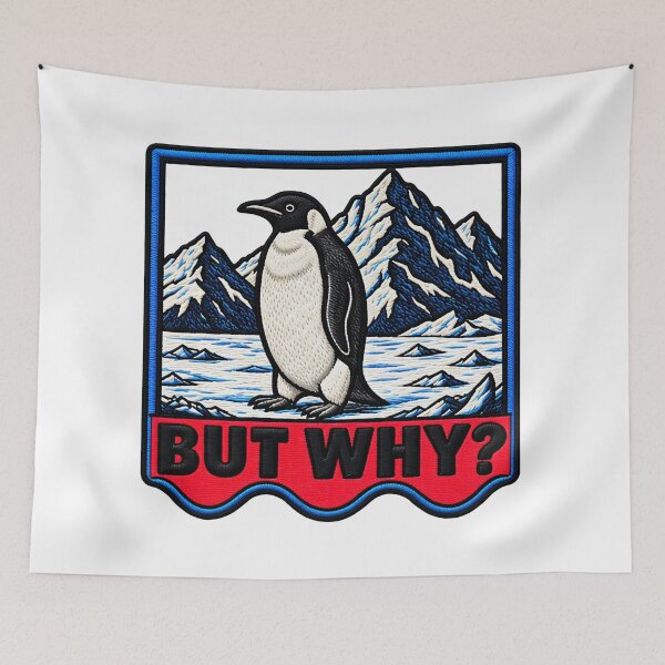Item preview, But Why Penguin Funny Mountain Penguin Humor designed and sold by ArtDesignTp.