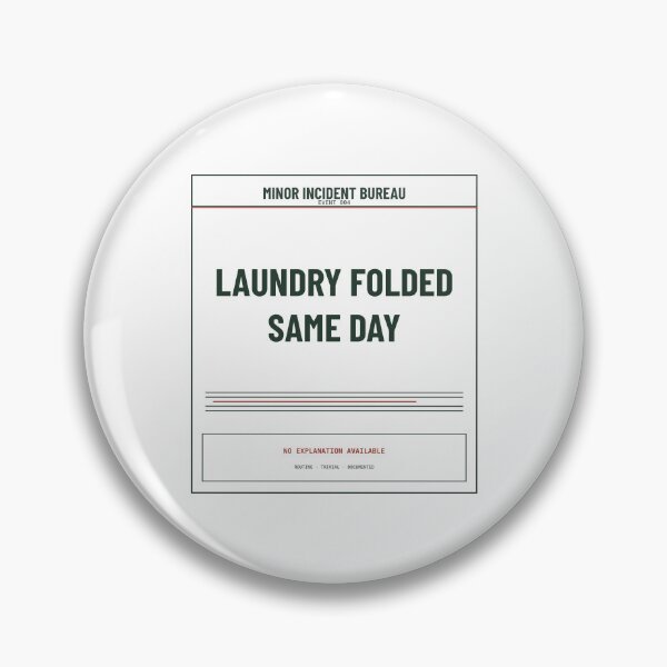 Item preview, Laundry Folded Same Day Light | Funny Bureaucratic Incident Design designed and sold by MinorIncidentBureau.