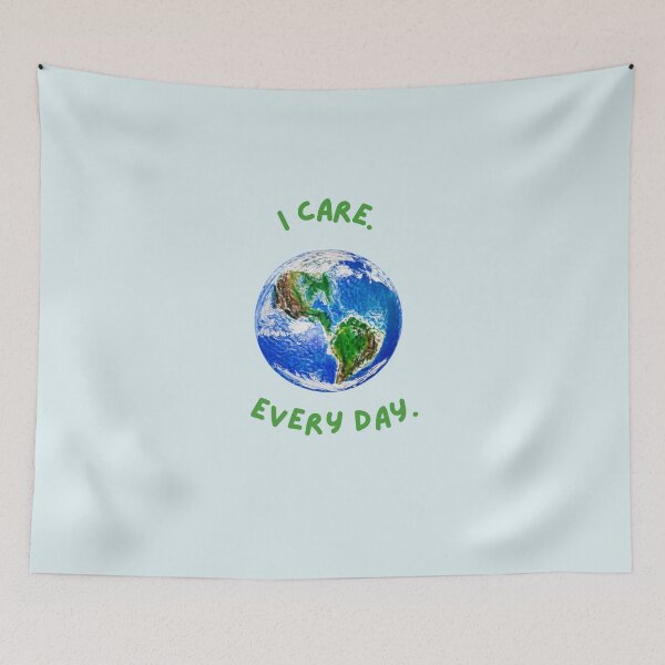 Item preview, I Care Every Day – Earth Graphic Art designed and sold by Julia N.