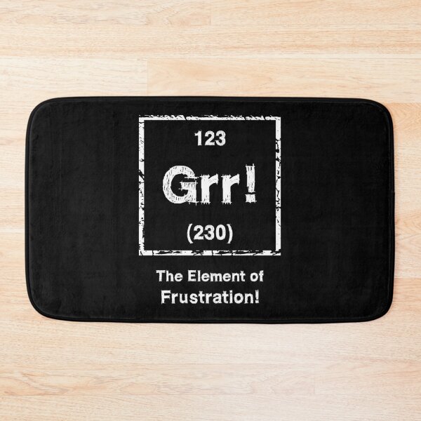 Item preview, GRR Element of Frustration Periodic Table Science Humor Gift designed and sold by ScienceCorner.