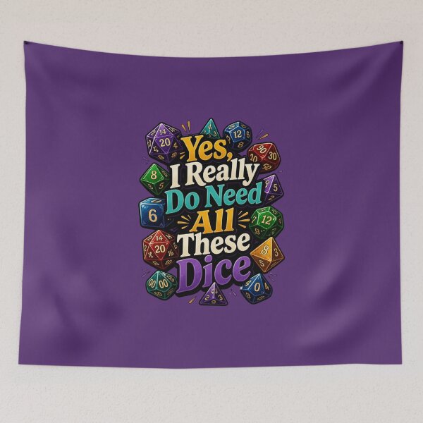 Item preview, Yes, I need all the dice! designed and sold by TrineNielsen.