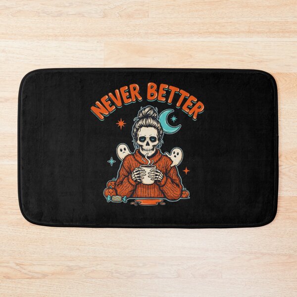 Item preview, Never Better Messy Bun Skeleton Halloween Dark Humor designed and sold by Redgiant87x.