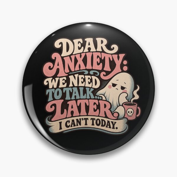 Item preview, Dear Anxiety Tired Ghost Quote designed and sold by erumi.