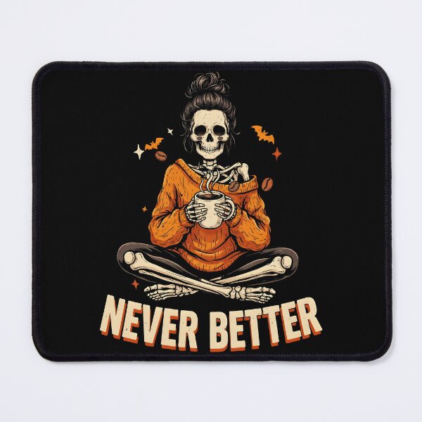Item preview, Never Better Messy Bun Skeleton Halloween Alternative Dark Aesthetic designed and sold by Redgiant87x.