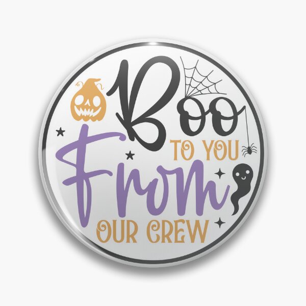 Item preview, Boo To You From Our Crew Funny Cute Ghost Pumpkin Halloween designed and sold by Creative Spark.