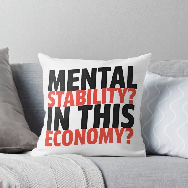 Item preview, Mental Stability? In this Economy? Millennial Gen Z humour designed and sold by MaddyDesignsCo.