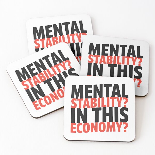 Item preview, Mental Stability? In this Economy? Millennial Gen Z humour designed and sold by MaddyDesignsCo.