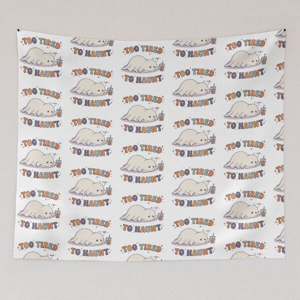 Item preview, Too Tired To Haunt Funny Ghost designed and sold by wallpapersarts.