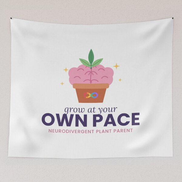 Item preview, Grow At Your Own Pace Brain Plant Neurodivergent designed and sold by h-3-a.