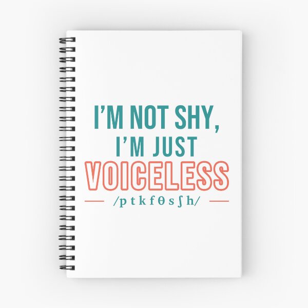 Item preview, Not Shy Just Voiceless Consonants Phonetics Pun designed and sold by ColoredPanda.