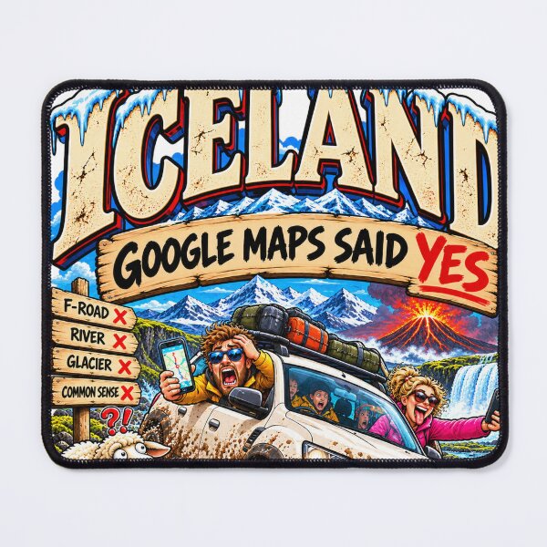 Item preview, Iceland – Google Maps Said Yes Funny 4x4 Adventure designed and sold by Kristvin Gudmundsson.