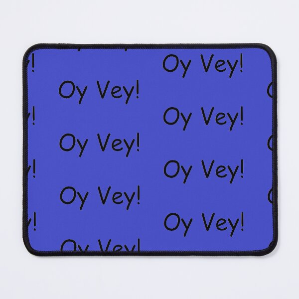 Item preview, Oy Vey! designed and sold by Mila Braverman.
