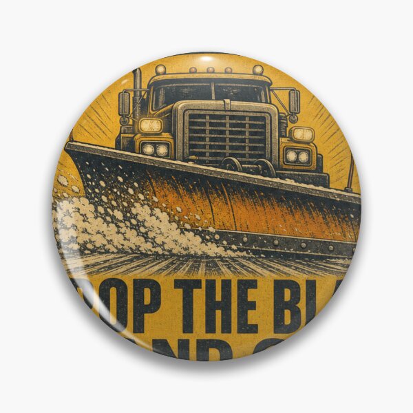 Item preview, Drop The Blade And Go Snow Plow Blade Truck Sign designed and sold by BoosterShop.