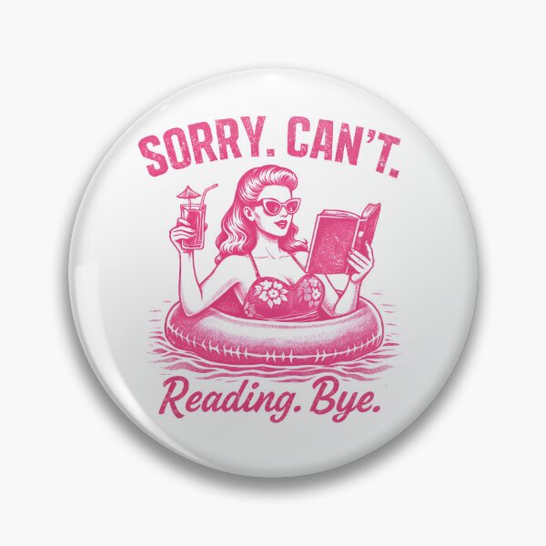 Item preview, Sorry, Can't. Reading. Bye. | Pink Retro Book Lover designed and sold by SweetTeezPrints.